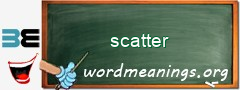 WordMeaning blackboard for scatter